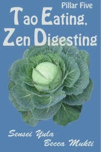 cover of the book Tao Eating, Zen Digesting: Pillar Five