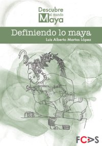 cover of the book Definiendo lo maya