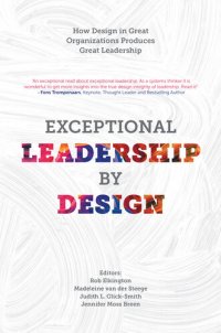 cover of the book Exceptional Leadership by Design: How Design in Great Organizations Produces Great Leadership