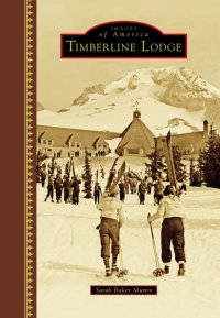 cover of the book Timberline Lodge