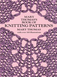 cover of the book Mary Thomas's Book of Knitting Patterns