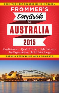 cover of the book Frommer's EasyGuide to Australia 2015