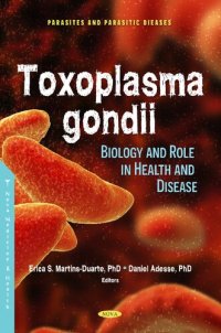 cover of the book Toxoplasma Gondii: Prevalence and Role in Health and Disease