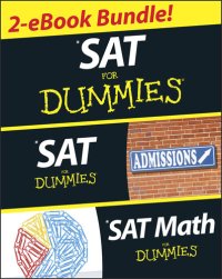 cover of the book SAT For Dummies, Two eBook Bundle: SAT For Dummies and SAT Math For Dummies