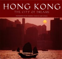 cover of the book Hong Kong: The City of Dreams