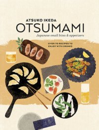 cover of the book Otsumami: Japanese small bites & appetizers