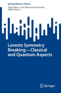 cover of the book Lorentz Symmetry Breaking―Classical and Quantum Aspects