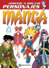 cover of the book Aprende a dibujar personajes Manga