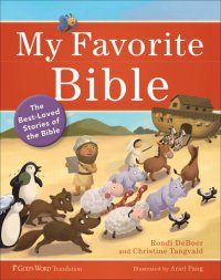 cover of the book My Favorite Bible: The Best-Loved Stories of the Bible