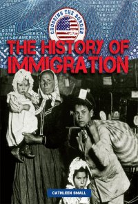 cover of the book The History of Immigration