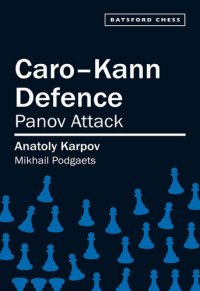 cover of the book Caro-Kann Defence: Panov Attack