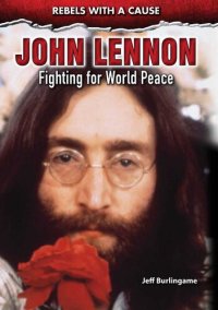 cover of the book John Lennon: Fighting for World Peace