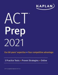 cover of the book ACT Prep 2021: 3 Practice Tests + Proven Strategies + Online