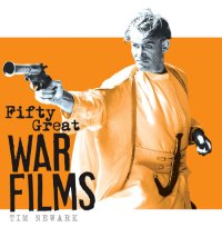 cover of the book Fifty Great War Films