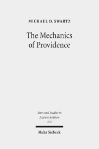 cover of the book The Mechanics of Providence: The Workings of Ancient Jewish Magic and Mysticism