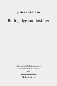 cover of the book Both Judge and Justifier: Biblical Legal Language and the Act of Justifying in Paul