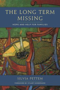 cover of the book The Long Term Missing: Hope and Help for Families