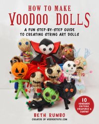 cover of the book How to Make Voodoo Dolls: A Fun Step-by-Step Guide to Creating String Art Dolls