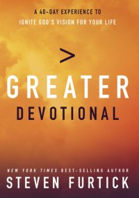 cover of the book Greater Devotional: A Forty-Day Experience to Ignite God's Vision for Your Life