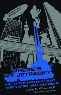 cover of the book Where's My Jetpack?