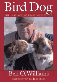 cover of the book Bird Dog: The Instinctive Training Method