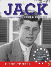 cover of the book Jack: The Early Years of John F. Kennedy