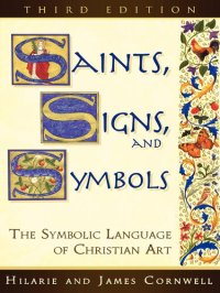 cover of the book Saints, Signs, and Symbols: The Symbolic Language of Christian Art