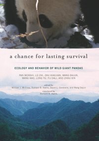 cover of the book A Chance for Lasting Survival: Ecology and Behavior of Wild Giant Pandas