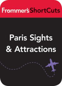 cover of the book Paris Sights and Attractions, including Walking Tours: Frommer's Paris