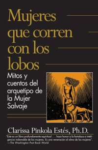 cover of the book Mujeres que corren con los Lobos / Women Who Run with the Wolves