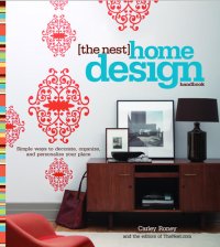 cover of the book The Nest Home Design Handbook: Simple ways to decorate, organize, and personalize your place