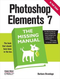 cover of the book Photoshop Elements 7: The Missing Manual: The Missing Manual