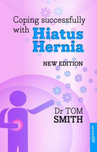 cover of the book Coping Successfully with Hiatus Hernia