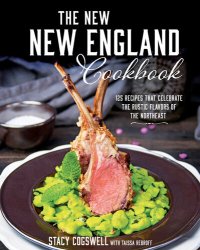 cover of the book The New New England Cookbook: 125 Traditional Dishes