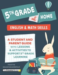 cover of the book 5th Grade at Home: A Student and Parent Guide with Lessons and Activities to Support 5th Grade Learning (Math & English Skills)