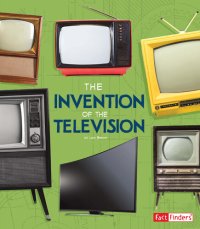 cover of the book The Invention of the Television