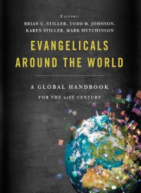 cover of the book Evangelicals Around the World: A Global Handbook for the 21st Century