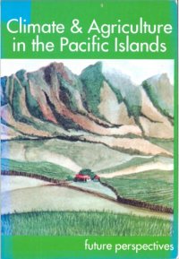 cover of the book Climate & Agriculture in the Pacific Islands: future perspectives