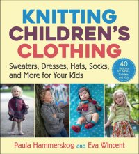 cover of the book Knitting Children's Clothing