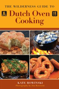 cover of the book The Wilderness Guide to Dutch Oven Cooking