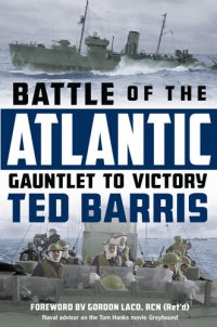 cover of the book Battle of the Atlantic: Gauntlet to Victory