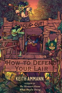 cover of the book How to Defend Your Lair