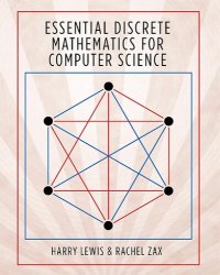 cover of the book Essential Discrete Mathematics for Computer Science