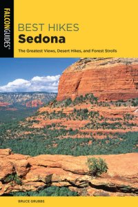 cover of the book Best Hikes Sedona: The Greatest Views, Desert Hikes, and Forest Strolls