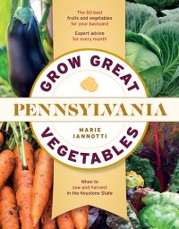 cover of the book Grow Great Vegetables in Pennsylvania