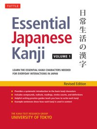 cover of the book Essential Japanese Kanji Volume 1: (JLPT Level N5) Learn the Essential Kanji Characters Needed for Everyday Interactions in Japan