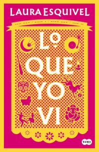 cover of the book Lo que yo vi