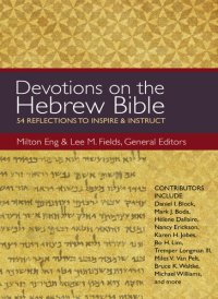 cover of the book Devotions on the Hebrew Bible: 54 Reflections to Inspire and Instruct