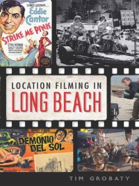 cover of the book Location Filming in Long Beach