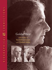 cover of the book Golda Meir: with profiles of David Ben-Gurion and Yitzhak Rabin